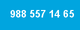 988 557 14 65